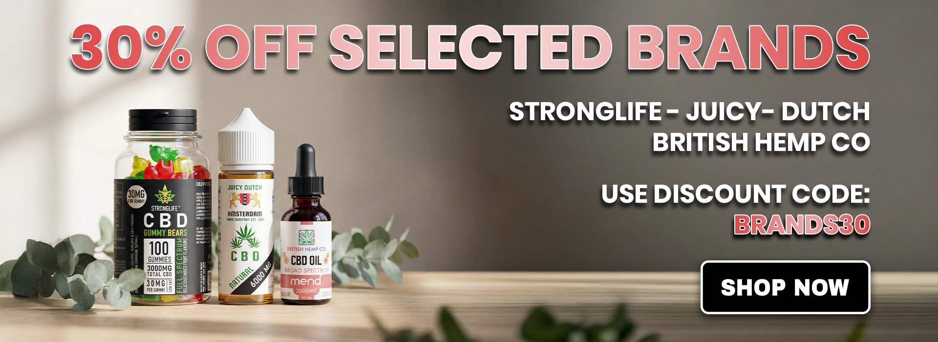 British CBD brands 30 CBD gummies CBD oils CBD e liquids CBD pod devices